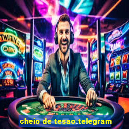 cheio de tesao.telegram